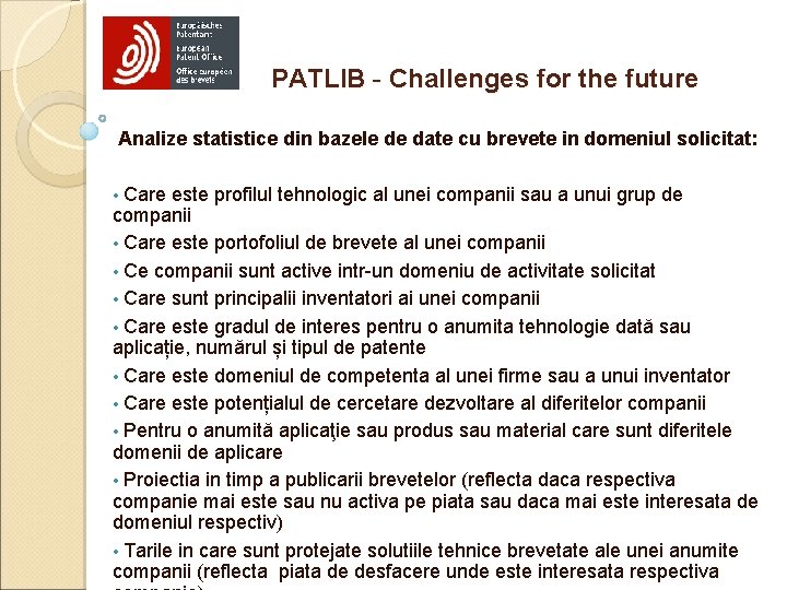 PATLIB - Challenges for the future Analize statistice din bazele de date cu brevete