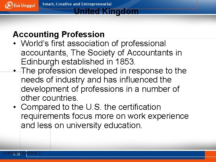 United Kingdom Accounting Profession • World’s first association of professional accountants, The Society of