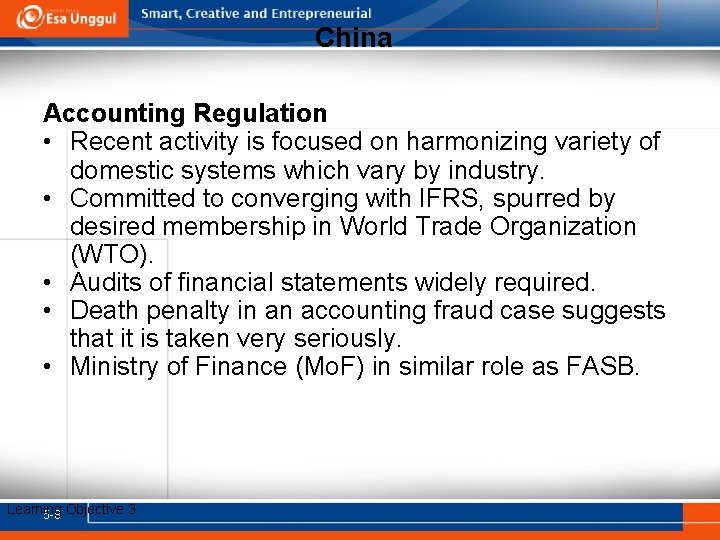 China Accounting Regulation • Recent activity is focused on harmonizing variety of domestic systems