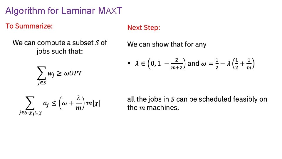 Algorithm for Laminar MAXT 