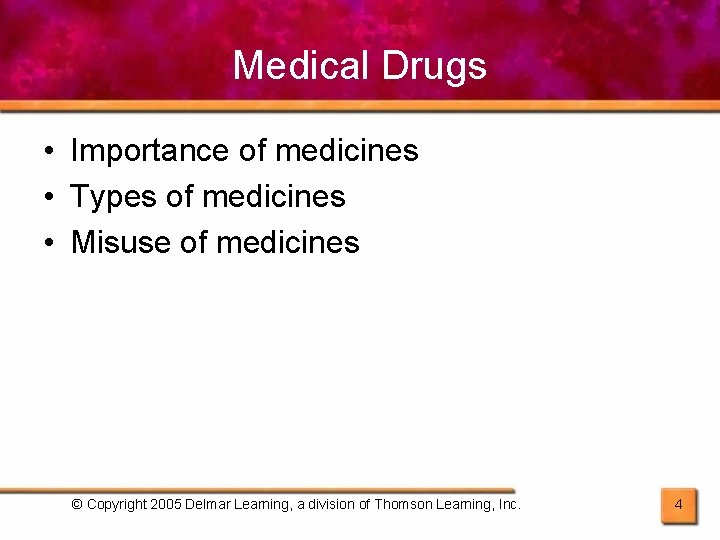 Medical Drugs • Importance of medicines • Types of medicines • Misuse of medicines