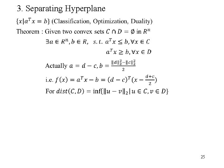 3. Separating Hyperplane 25 