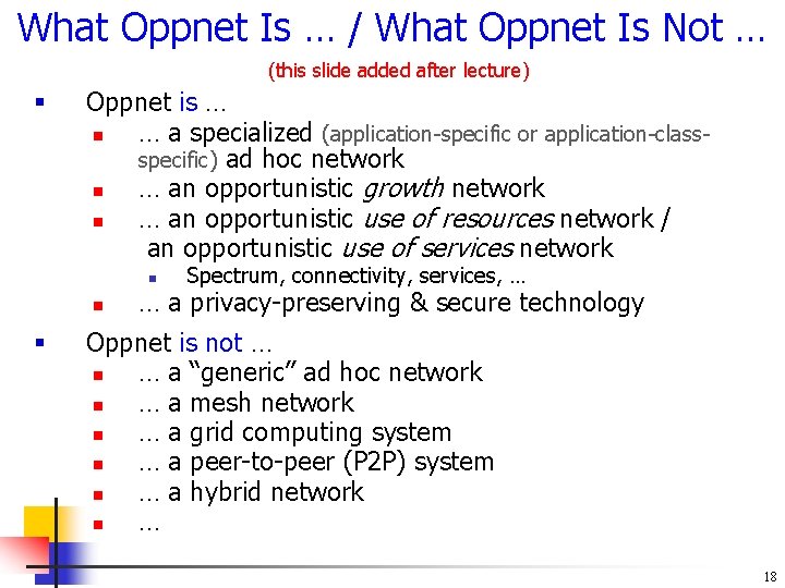 What Oppnet Is … / What Oppnet Is Not … (this slide added after