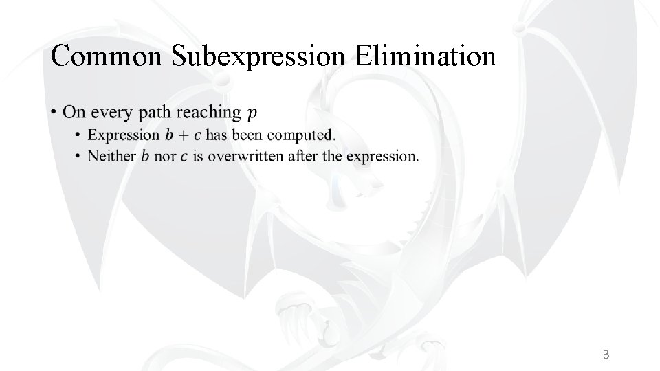 Common Subexpression Elimination • 3 