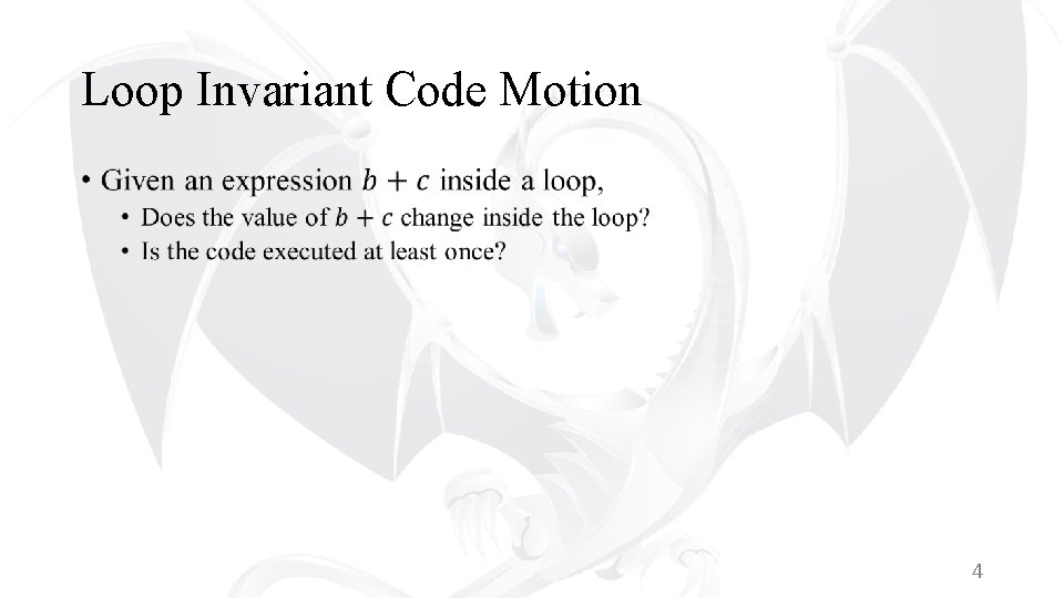 Loop Invariant Code Motion • 4 