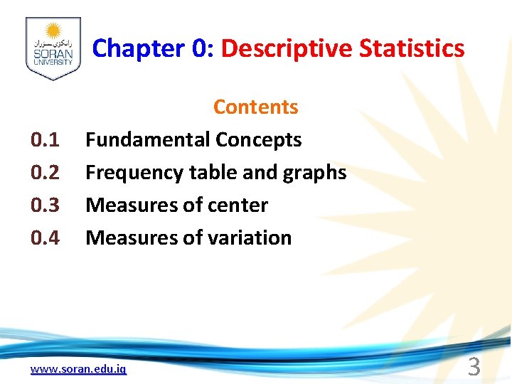 Chapter 0: Descriptive Statistics 0. 1 0. 2 0. 3 0. 4 Contents Fundamental