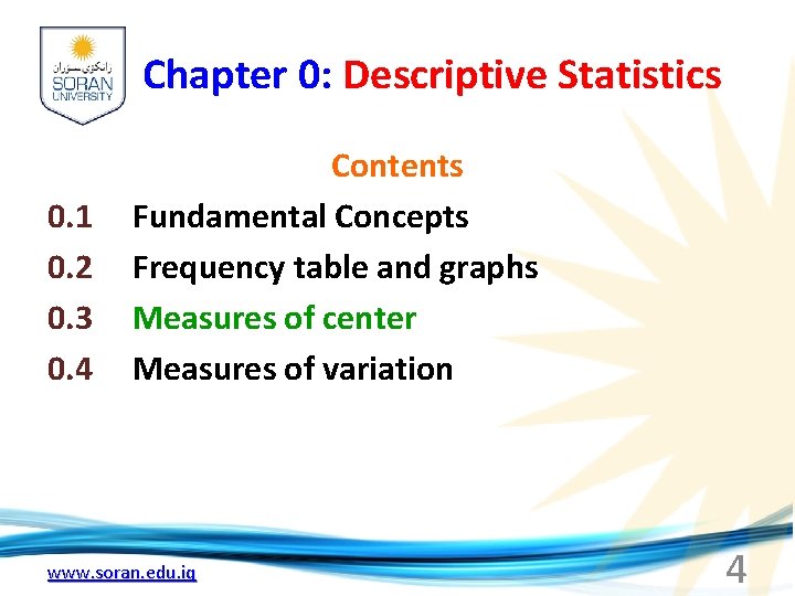 Chapter 0: Descriptive Statistics 0. 1 0. 2 0. 3 0. 4 Contents Fundamental