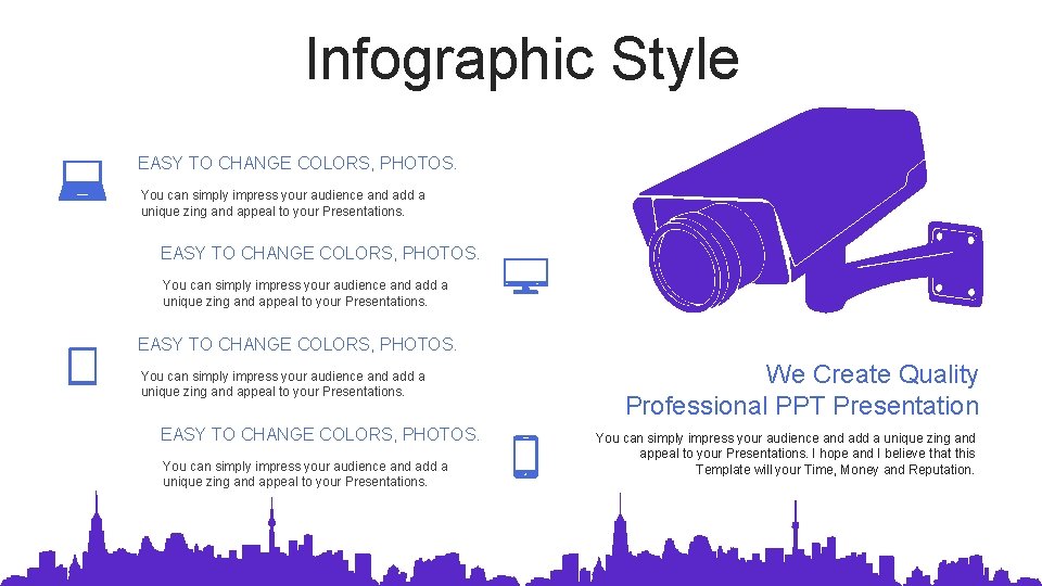 Infographic Style EASY TO CHANGE COLORS, PHOTOS. You can simply impress your audience and