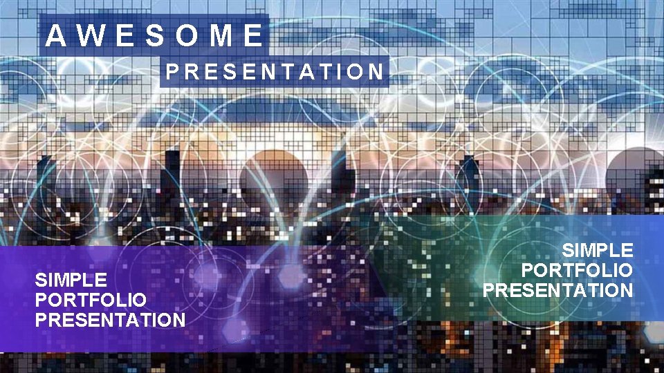AWESOME PRESENTATION SIMPLE PORTFOLIO PRESENTATION 