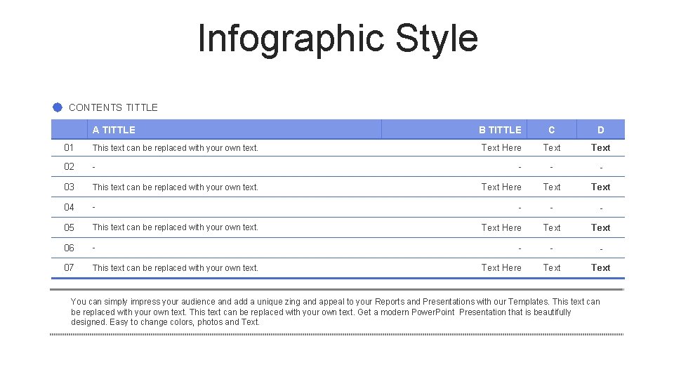 Infographic Style CONTENTS TITTLE A TITTLE 01 This text can be replaced with your