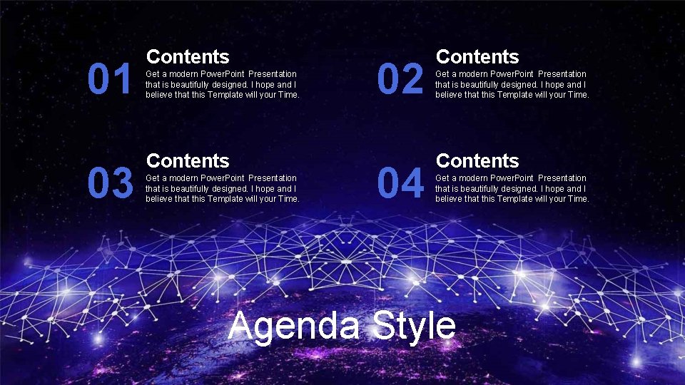 01 03 Contents Get a modern Power. Point Presentation that is beautifully designed. I