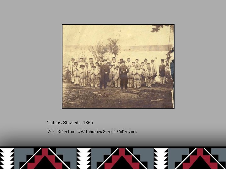 Tulalip Students, 1865. W. F. Robertson, UW Libraries Special Collections 