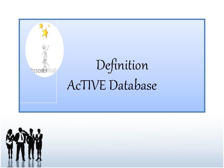Definition Ac. TIVE Database 