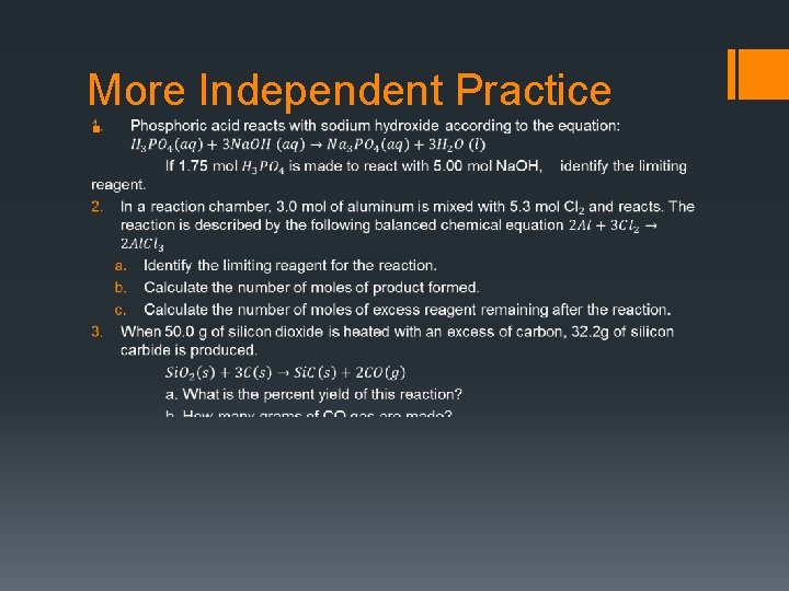 More Independent Practice § 