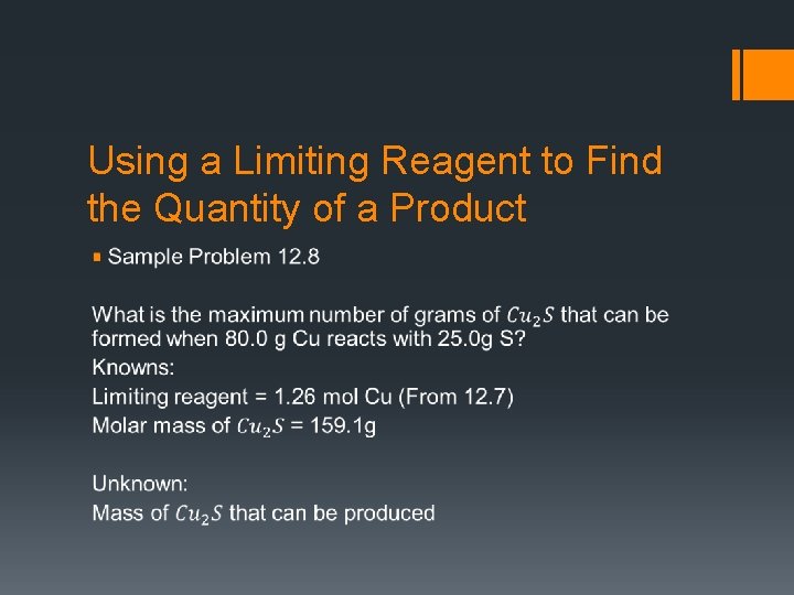 Using a Limiting Reagent to Find the Quantity of a Product § 