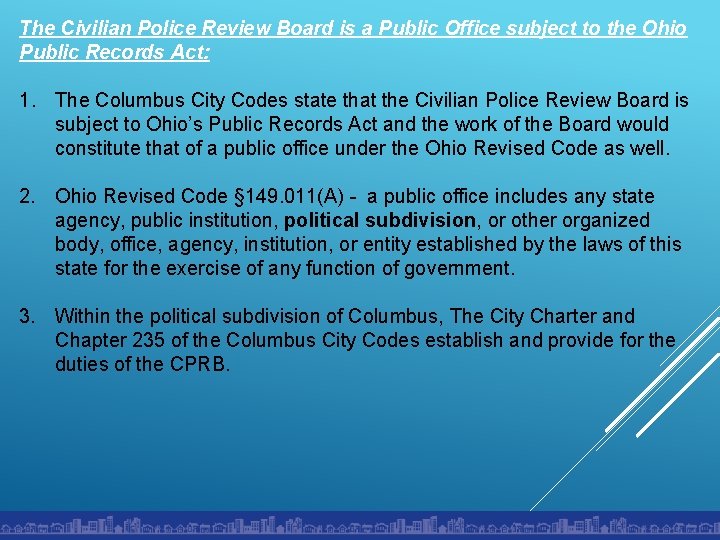 The Civilian Police Review Board is a Public Office subject to the Ohio Public