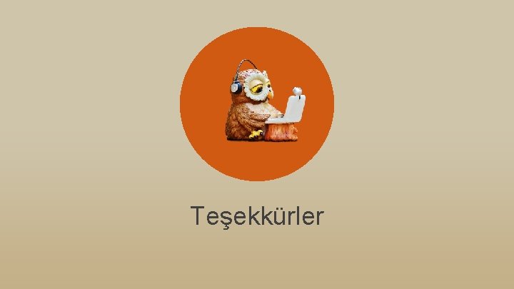 Teşekkürler 