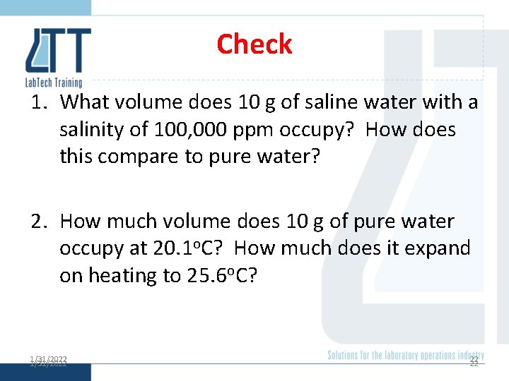 Check 1. What volume does 10 g of saline water with a salinity of