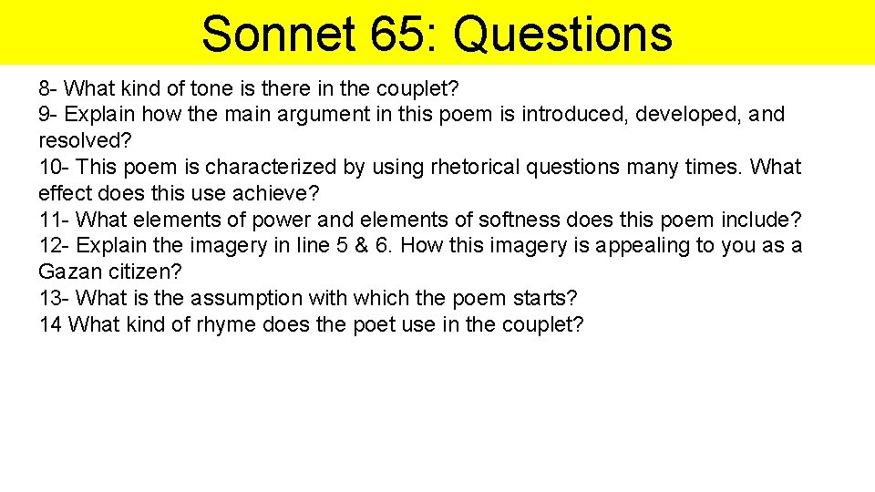 Sonnet 65: Questions 8 - What kind of tone is there in the couplet?