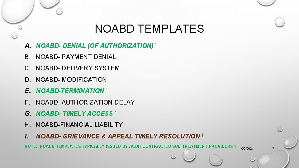 NOABD TEMPLATES A. NOABD- DENIAL (OF AUTHORIZATION) 1 B. NOABD- PAYMENT DENIAL C. NOABD-