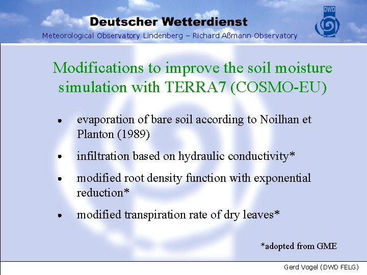 Meteorological Observatory Lindenberg – Richard Aßmann Observatory Modifications to improve the soil moisture simulation