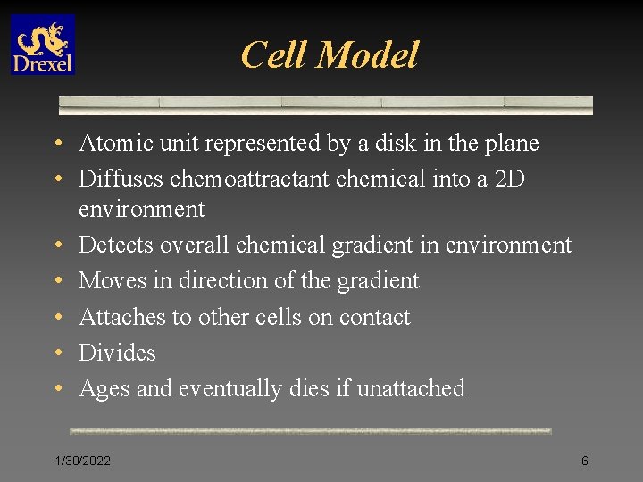Cell Model • Atomic unit represented by a disk in the plane • Diffuses