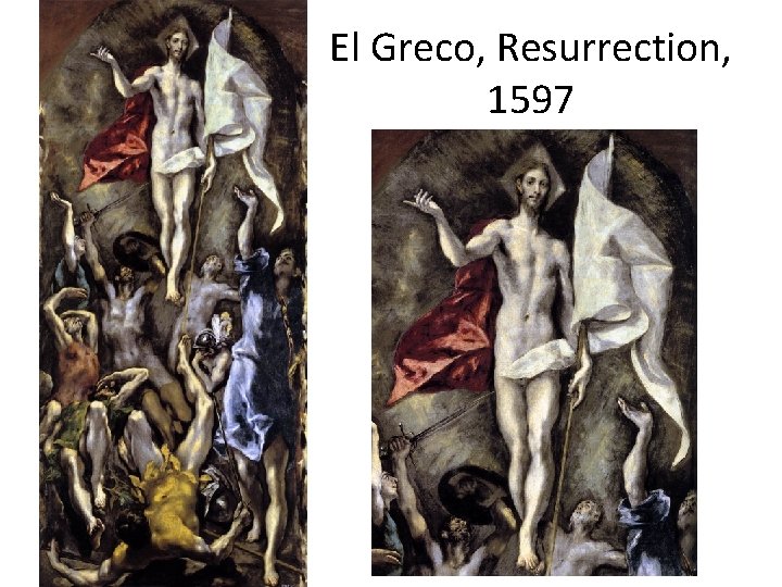 El Greco, Resurrection, 1597 