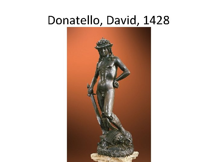 Donatello, David, 1428 