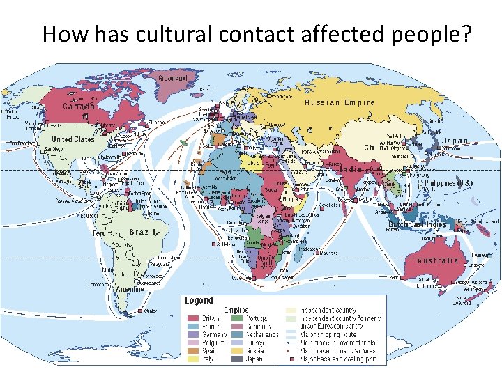 How has cultural contact affected people? 