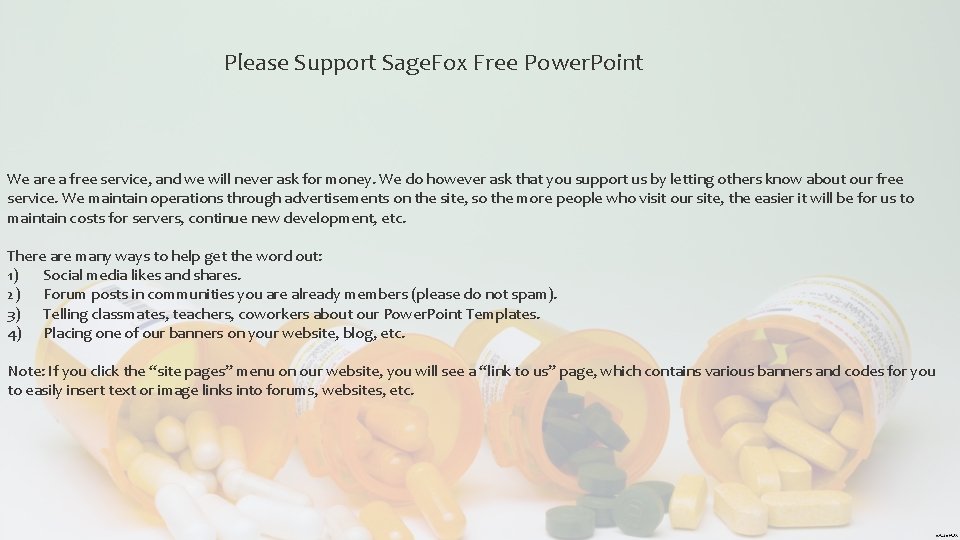 Please Support Sage. Fox Free Power. Point We are a free service, and we