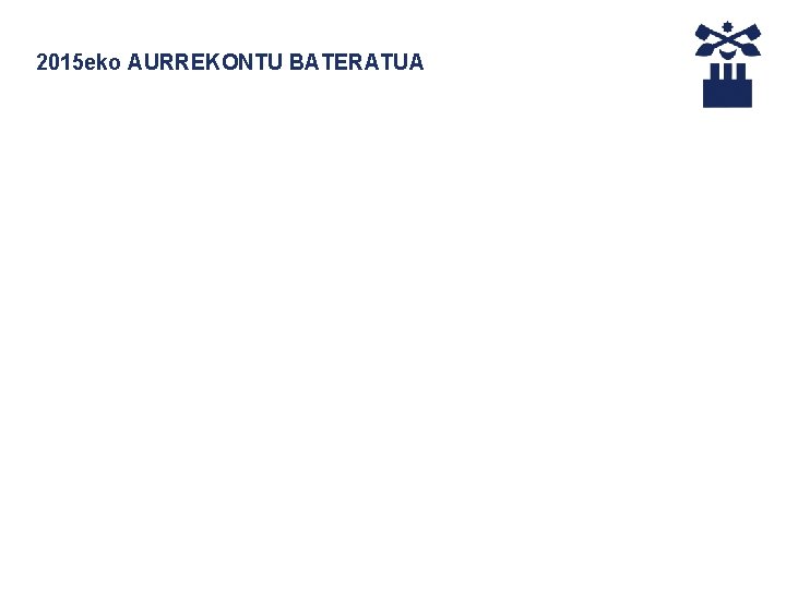 2015 eko AURREKONTU BATERATUA 