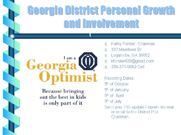Georgia District Personal Growth and Involvement s t r a. D io tc S