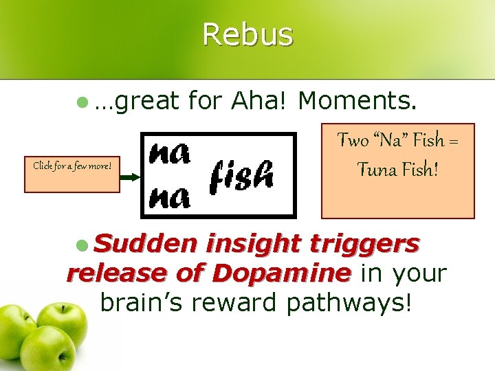Rebus l …great Click for a few more! for Aha! Moments. Two “Na” Fish