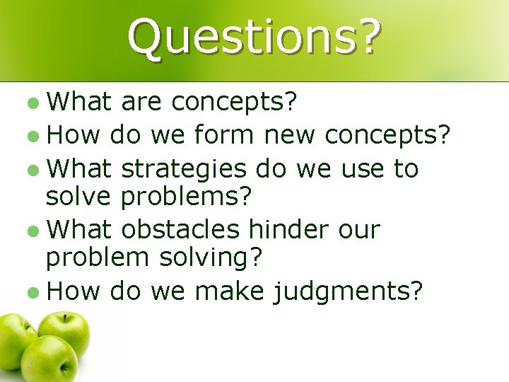 Questions? l What are concepts? l How do we form new concepts? l What