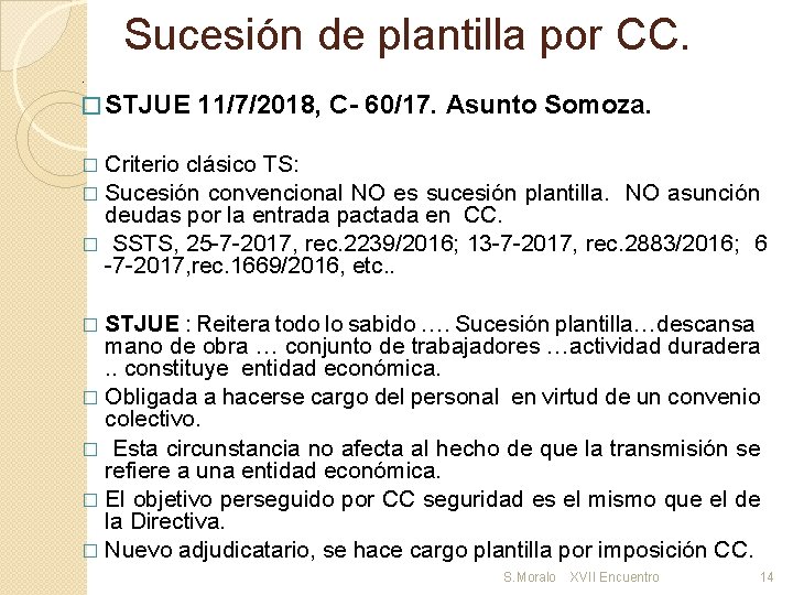Sucesión de plantilla por CC. . � STJUE 11/7/2018, C- 60/17. Asunto Somoza. �