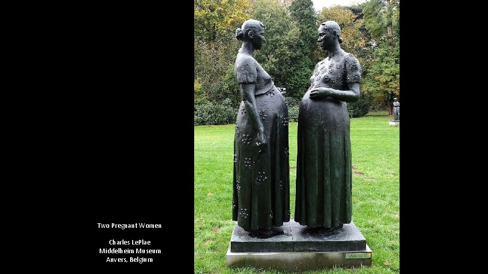 Two Pregnant Women Charles Le. Plae Middelheim Museum Anvers, Belgium 