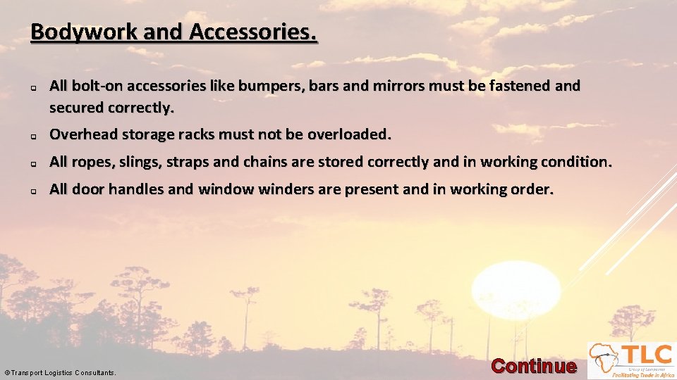 Bodywork and Accessories. q All bolt-on accessories like bumpers, bars and mirrors must be