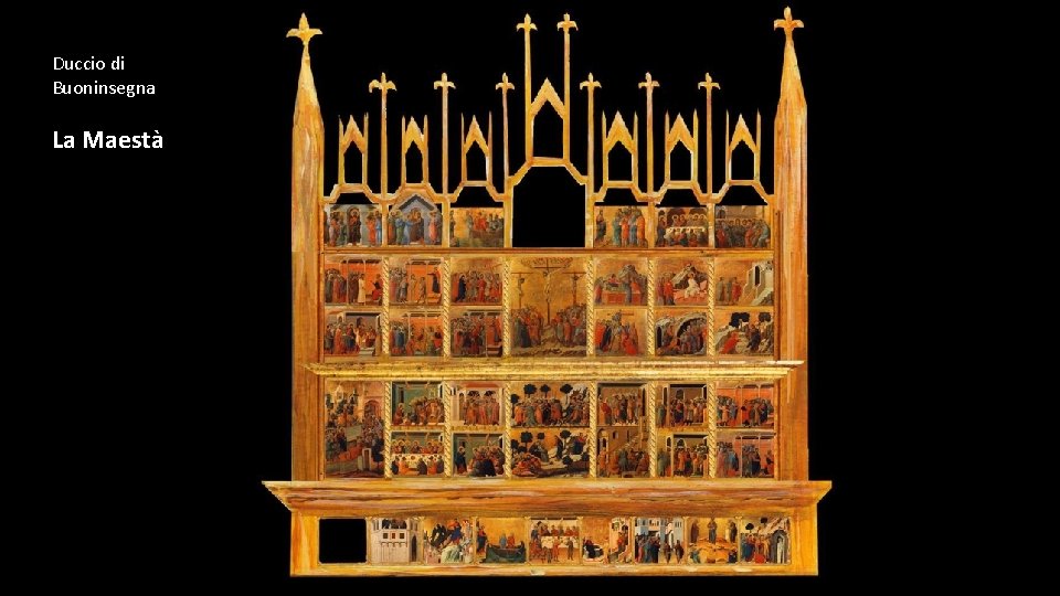 Duccio di Buoninsegna La Maestà 