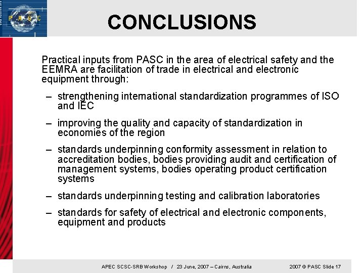 CONCLUSIONS Practical inputs from PASC in the area of electrical safety and the EEMRA