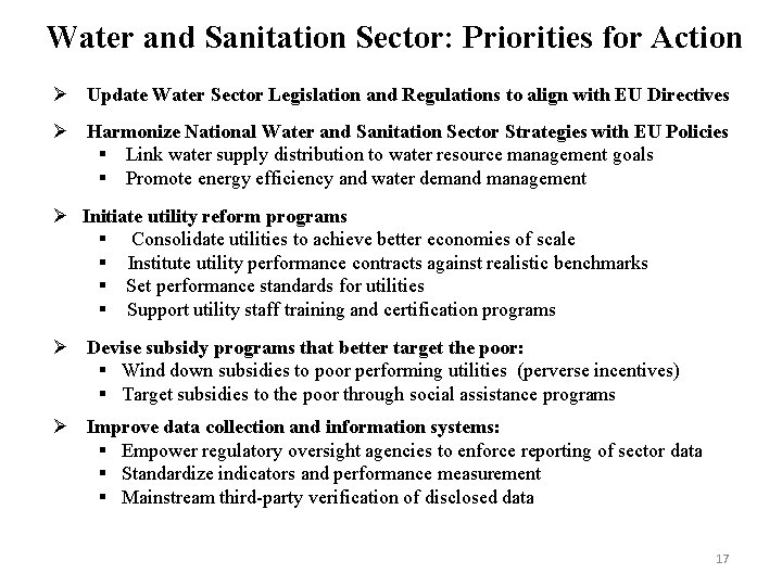 Water and Sanitation Sector: Priorities for Action Ø Update Water Sector Legislation and Regulations