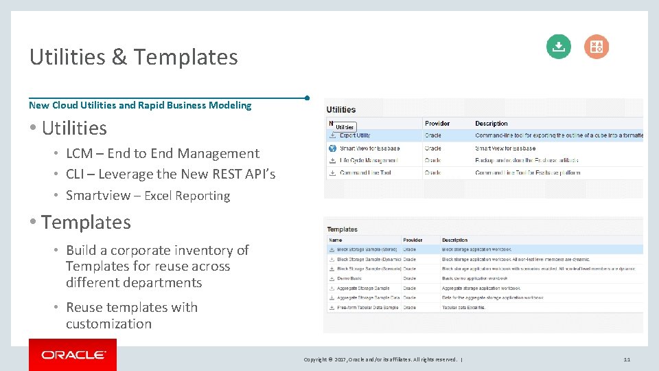 Utilities & Templates New Cloud Utilities and Rapid Business Modeling • Utilities • LCM