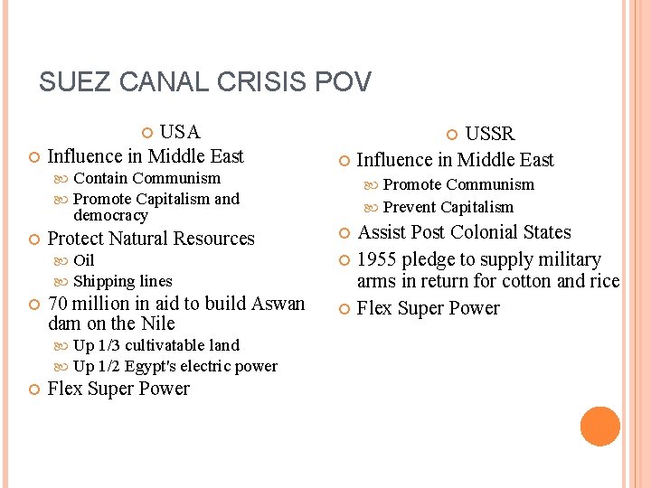 SUEZ CANAL CRISIS POV USA Influence in Middle East Protect Natural Resources Oil Shipping