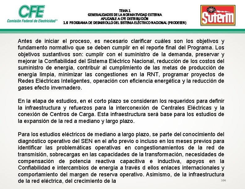 TEMA 1 GENERALIDADES DE LA NORMATIVIDAD EXTERNA APLICABLE A CFE DISTRIBUCIÓN 1. 6 PROGRAMA