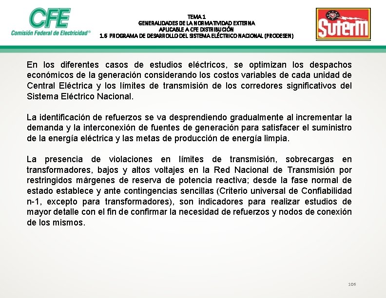 TEMA 1 GENERALIDADES DE LA NORMATIVIDAD EXTERNA APLICABLE A CFE DISTRIBUCIÓN 1. 6 PROGRAMA