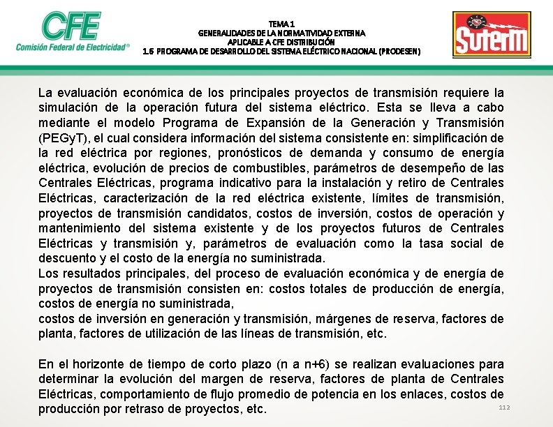 TEMA 1 GENERALIDADES DE LA NORMATIVIDAD EXTERNA APLICABLE A CFE DISTRIBUCIÓN 1. 6 PROGRAMA