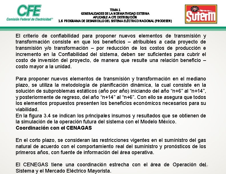 TEMA 1 GENERALIDADES DE LA NORMATIVIDAD EXTERNA APLICABLE A CFE DISTRIBUCIÓN 1. 6 PROGRAMA