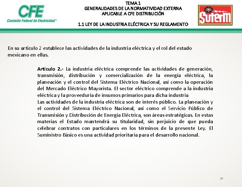 TEMA 1 GENERALIDADES DE LA NORMATIVIDAD EXTERNA APLICABLE A CFE DISTRIBUCIÓN 1. 1 LEY
