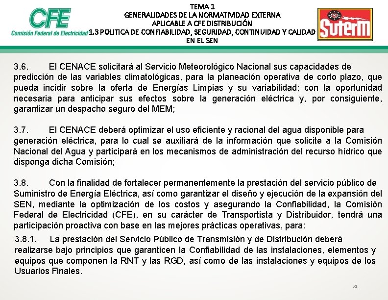 TEMA 1 GENERALIDADES DE LA NORMATIVIDAD EXTERNA APLICABLE A CFE DISTRIBUCIÓN 1. 3 POLITICA