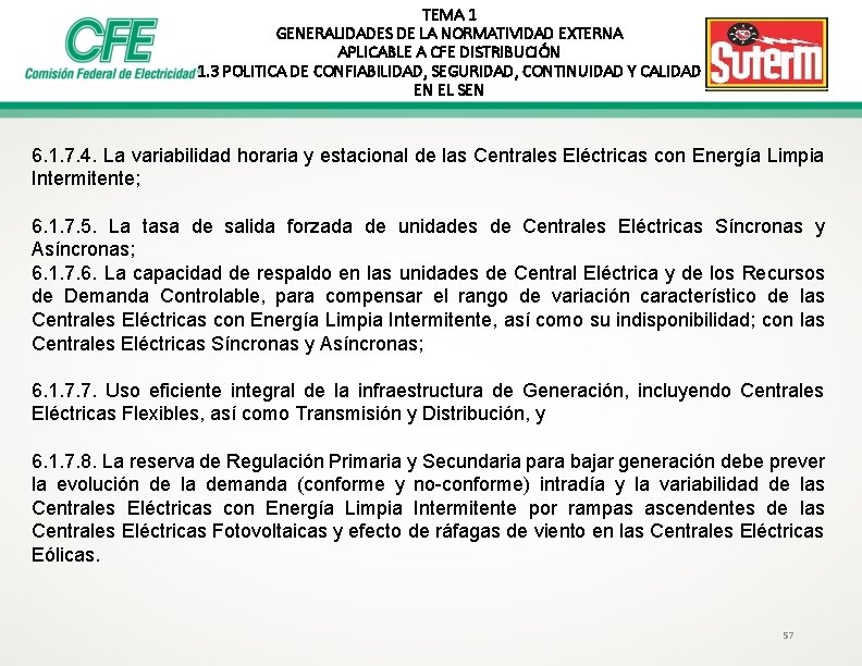 TEMA 1 GENERALIDADES DE LA NORMATIVIDAD EXTERNA APLICABLE A CFE DISTRIBUCIÓN 1. 3 POLITICA