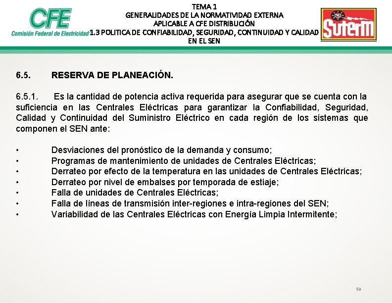 TEMA 1 GENERALIDADES DE LA NORMATIVIDAD EXTERNA APLICABLE A CFE DISTRIBUCIÓN 1. 3 POLITICA